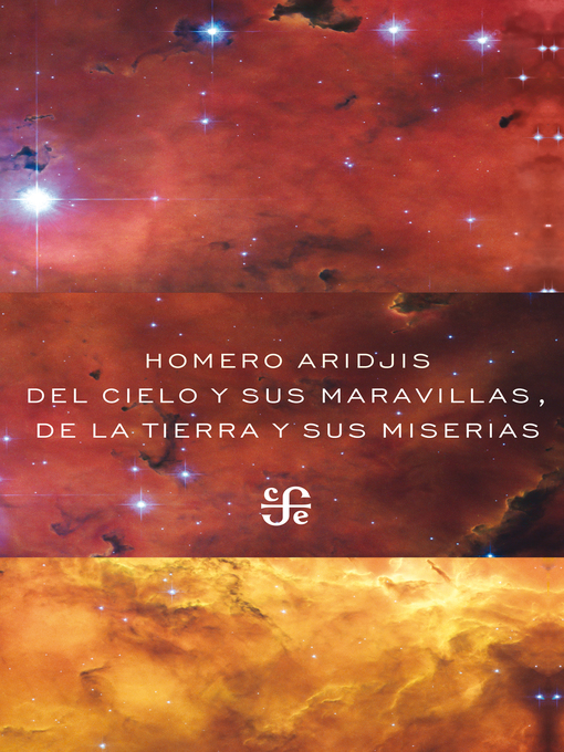 Cover image for Del cielo y sus maravillas, de la tierra y sus miserias